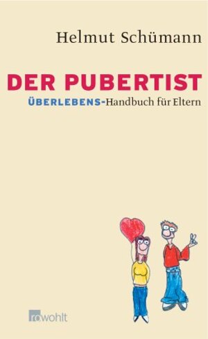 Buchcover Der Pubertist | Helmut Schümann | EAN 9783498063689 | ISBN 3-498-06368-5 | ISBN 978-3-498-06368-9