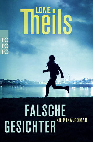 Buchcover Falsche Gesichter | Lone Theils | EAN 9783499000034 | ISBN 3-499-00003-2 | ISBN 978-3-499-00003-4
