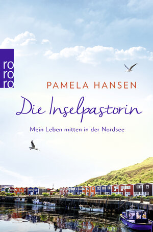 Buchcover Die Inselpastorin | Pamela Hansen | EAN 9783499000669 | ISBN 3-499-00066-0 | ISBN 978-3-499-00066-9