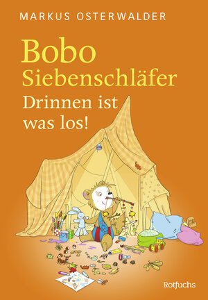 Buchcover Bobo Siebenschläfer. Drinnen ist was los! | Markus Osterwalder | EAN 9783499000829 | ISBN 3-499-00082-2 | ISBN 978-3-499-00082-9