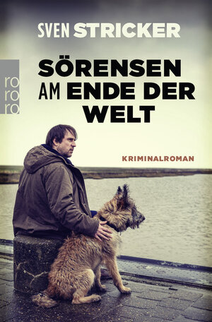 Buchcover Sörensen am Ende der Welt | Sven Stricker | EAN 9783499001215 | ISBN 3-499-00121-7 | ISBN 978-3-499-00121-5
