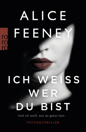 Buchcover Ich weiß, wer du bist | Alice Feeney | EAN 9783499001628 | ISBN 3-499-00162-4 | ISBN 978-3-499-00162-8