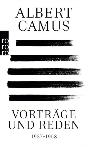 Buchcover Vorträge und Reden | Albert Camus | EAN 9783499001703 | ISBN 3-499-00170-5 | ISBN 978-3-499-00170-3