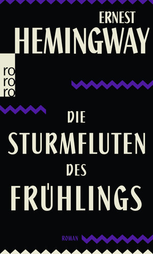 Buchcover Die Sturmfluten des Frühlings | Ernest Hemingway | EAN 9783499003684 | ISBN 3-499-00368-6 | ISBN 978-3-499-00368-4