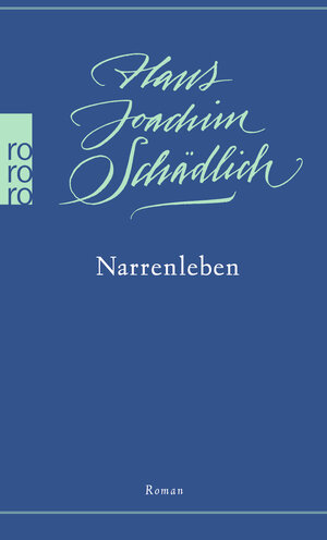 Buchcover Narrenleben | Hans Joachim Schädlich | EAN 9783499004841 | ISBN 3-499-00484-4 | ISBN 978-3-499-00484-1