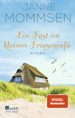 Buchcover Ein Fest im kleinen Friesencafé | Janne Mommsen | EAN 9783499004858 | ISBN 3-499-00485-2 | ISBN 978-3-499-00485-8