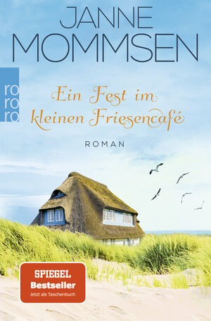 Buchcover Ein Fest im kleinen Friesencafé | Janne Mommsen | EAN 9783499004865 | ISBN 3-499-00486-0 | ISBN 978-3-499-00486-5