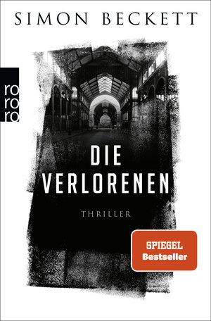 Buchcover Die Verlorenen | Simon Beckett | EAN 9783499005817 | ISBN 3-499-00581-6 | ISBN 978-3-499-00581-7
