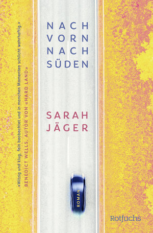 Buchcover Nach vorn, nach Süden | Sarah Jäger | EAN 9783499005862 | ISBN 3-499-00586-7 | ISBN 978-3-499-00586-2