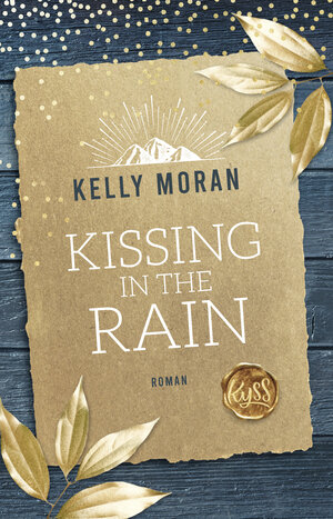 Buchcover Kissing in the Rain | Kelly Moran | EAN 9783499006067 | ISBN 3-499-00606-5 | ISBN 978-3-499-00606-7