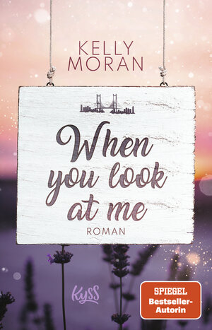Buchcover When you look at me | Kelly Moran | EAN 9783499006074 | ISBN 3-499-00607-3 | ISBN 978-3-499-00607-4