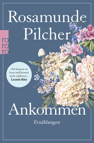 Buchcover Ankommen | Rosamunde Pilcher | EAN 9783499006494 | ISBN 3-499-00649-9 | ISBN 978-3-499-00649-4