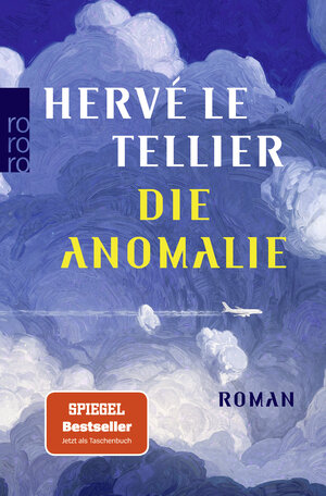 Buchcover Die Anomalie | Hervé Le Tellier | EAN 9783499006975 | ISBN 3-499-00697-9 | ISBN 978-3-499-00697-5