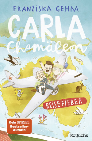 Buchcover Carla Chamäleon: Reisefieber | Franziska Gehm | EAN 9783499007354 | ISBN 3-499-00735-5 | ISBN 978-3-499-00735-4