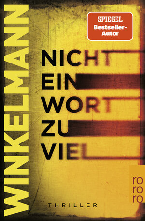 Buchcover Nicht ein Wort zu viel | Andreas Winkelmann | EAN 9783499007521 | ISBN 3-499-00752-5 | ISBN 978-3-499-00752-1