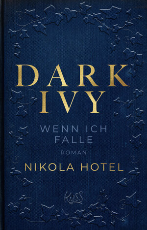 Buchcover Dark Ivy – Wenn ich falle | Nikola Hotel | EAN 9783499008740 | ISBN 3-499-00874-2 | ISBN 978-3-499-00874-0
