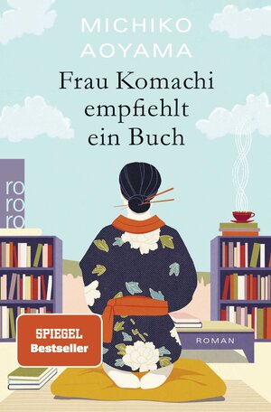 Buchcover Frau Komachi empfiehlt ein Buch | Michiko Aoyama | EAN 9783499010330 | ISBN 3-499-01033-X | ISBN 978-3-499-01033-0