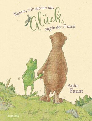 Buchcover Komm, wir suchen das Glück, sagte der Frosch | Anke Faust | EAN 9783499010576 | ISBN 3-499-01057-7 | ISBN 978-3-499-01057-6