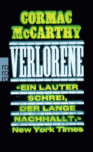 Buchcover Verlorene | Cormac McCarthy | EAN 9783499011610 | ISBN 3-499-01161-1 | ISBN 978-3-499-01161-0