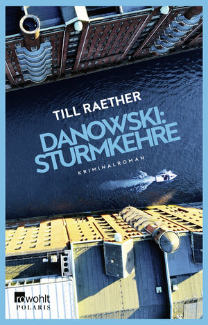 Buchcover Danowski: Sturmkehre | Till Raether | EAN 9783499012402 | ISBN 3-499-01240-5 | ISBN 978-3-499-01240-2