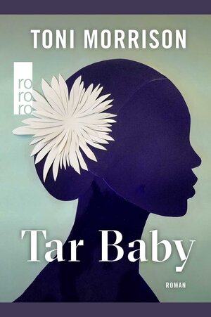 Buchcover Tar Baby | Toni Morrison | EAN 9783499013621 | ISBN 3-499-01362-2 | ISBN 978-3-499-01362-1