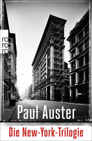 Buchcover Die New-York-Trilogie | Paul Auster | EAN 9783499014505 | ISBN 3-499-01450-5 | ISBN 978-3-499-01450-5