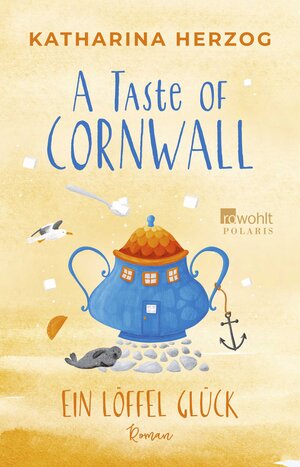 Buchcover A Taste of Cornwall: Ein Löffel Glück | Katharina Herzog | EAN 9783499017018 | ISBN 3-499-01701-6 | ISBN 978-3-499-01701-8
