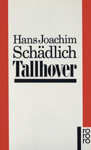 Buchcover Tallhover | Hans Joachim Schädlich | EAN 9783499131950 | ISBN 3-499-13195-1 | ISBN 978-3-499-13195-0