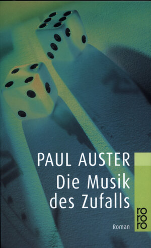 Buchcover Die Musik des Zufalls | Paul Auster | EAN 9783499133732 | ISBN 3-499-13373-3 | ISBN 978-3-499-13373-2