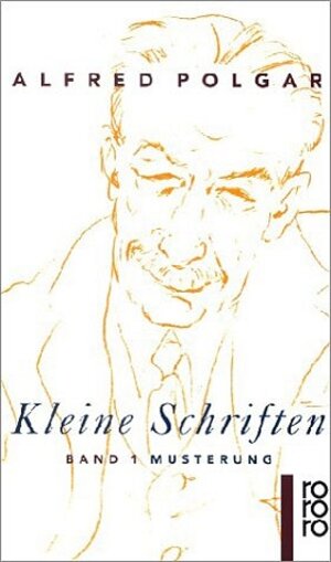 Buchcover Kleine Schriften / Musterung | Alfred Polgar | EAN 9783499135064 | ISBN 3-499-13506-X | ISBN 978-3-499-13506-4