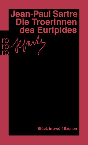 Buchcover Die Troerinnen des Euripides | Jean-Paul Sartre | EAN 9783499137594 | ISBN 3-499-13759-3 | ISBN 978-3-499-13759-4