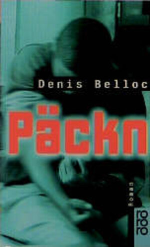 Buchcover Päckn | Denis Belloc | EAN 9783499139956 | ISBN 3-499-13995-2 | ISBN 978-3-499-13995-6