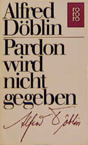 Buchcover Pardon wird nicht gegeben | Alfred Döblin | EAN 9783499142437 | ISBN 3-499-14243-0 | ISBN 978-3-499-14243-7