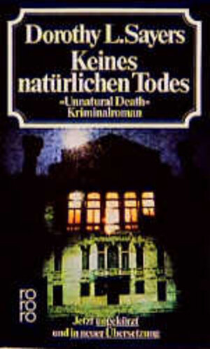 Buchcover Keines natürlichen Todes | Dorothy L Sayers | EAN 9783499147036 | ISBN 3-499-14703-3 | ISBN 978-3-499-14703-6