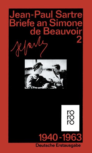 Briefe an Simone de Beauvoir und andere. Band 2: 1940-1963: (Gesammelte Werke in Einzelausgaben)