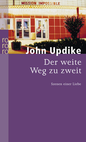 Buchcover Der weite Weg zu zweit | John Updike | EAN 9783499157776 | ISBN 3-499-15777-2 | ISBN 978-3-499-15777-6