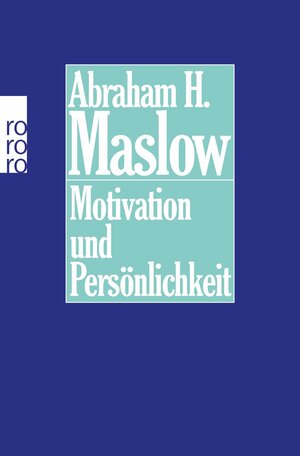 Buchcover Motivation und Persönlichkeit | Abraham H. Maslow | EAN 9783499173950 | ISBN 3-499-17395-6 | ISBN 978-3-499-17395-0