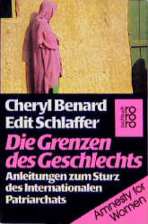 Buchcover Die Grenzen des Geschlechts | Cheryl Benard | EAN 9783499177750 | ISBN 3-499-17775-7 | ISBN 978-3-499-17775-0