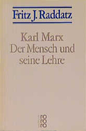 Karl Marx. Der Mensch und seine Lehre.