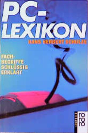 Buchcover PC-Lexikon | Hans H Schulze | EAN 9783499192418 | ISBN 3-499-19241-1 | ISBN 978-3-499-19241-8