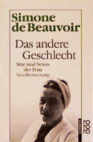 Buchcover Das andere Geschlecht | Simone de Beauvoir | EAN 9783499193194 | ISBN 3-499-19319-1 | ISBN 978-3-499-19319-4