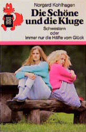 Buchcover Die Schöne und die Kluge | Norgard Kohlhagen | EAN 9783499204463 | ISBN 3-499-20446-0 | ISBN 978-3-499-20446-3