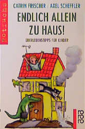 Buchcover Endlich allein zu Haus! | Catrin Frischer | EAN 9783499209673 | ISBN 3-499-20967-5 | ISBN 978-3-499-20967-3