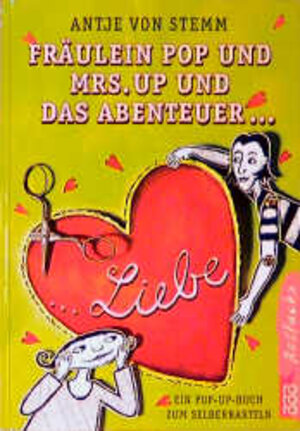 Buchcover Fräulein Pop und Mrs. Up und das Abenteuer Liebe | Antje von Stemm | EAN 9783499211447 | ISBN 3-499-21144-0 | ISBN 978-3-499-21144-7