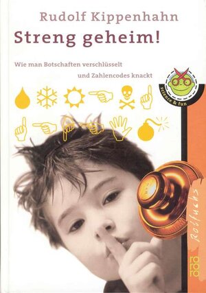 Buchcover Streng geheim! | Rudolf Kippenhahn | EAN 9783499211645 | ISBN 3-499-21164-5 | ISBN 978-3-499-21164-5