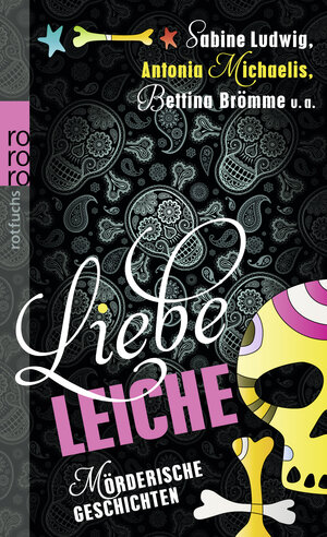 Buchcover Liebe Leiche ... | Sabine Ludwig | EAN 9783499211973 | ISBN 3-499-21197-1 | ISBN 978-3-499-21197-3