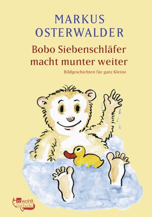 Bobo Siebenschläfer macht munter weiter: Bildgeschichten für ganz Kleine