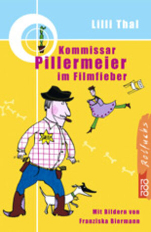 Buchcover Kommissar Pillermeier im Filmfieber | Lilli Thal | EAN 9783499212291 | ISBN 3-499-21229-3 | ISBN 978-3-499-21229-1