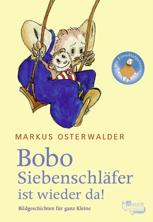 Bobo Siebenschläfer ist wieder da: Bildgeschichten für ganz Kleine