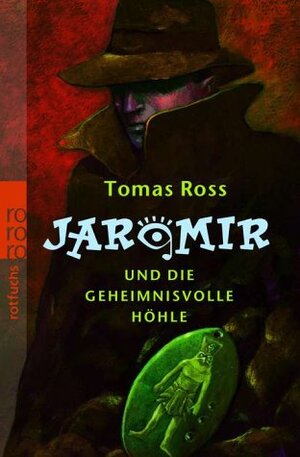 Buchcover Jaromir und die geheimnisvolle Höhle | Tomas Ross | EAN 9783499212529 | ISBN 3-499-21252-8 | ISBN 978-3-499-21252-9